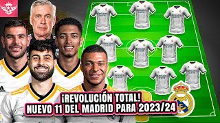 La NUEVA ALINEACIÓN del REAL MADRID con todos sus FICHAJES Salidas y el Nuevo Proyecto para 202324 [upl. by Edrahs]