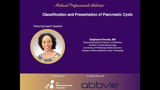 Medical Professionals Webinar Classification and Presentation of Pancreatic Cysts [upl. by Niemad10]