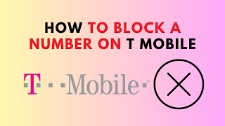 How To Block A Number On T Mobile [upl. by Roldan177]