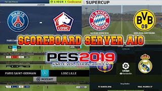 PES 2019  SCOREBOARD SERVER AIO  ENGLAND ITALY GERMANY FRANCE SPAIN amp UCLUEL [upl. by Laaspere]