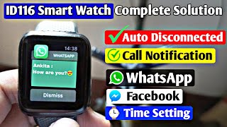 ID116 Smart Watch Complete Solutions  Not Connecting Call Notification WhatsApp Facebook Insta [upl. by Hajidahk759]