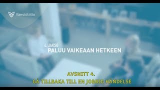 Tunnekeskeinen parisuhdekurssi Jakso 4 Paluu vaikeaan hetkeen SV [upl. by Aihsat]