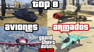 TOP 8 MEJORES AVIONES ARMADOS GTA ONLINE [upl. by Guinna]