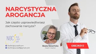 Narcystyczna arogancja Jak często usprawiedliwiasz narcyza [upl. by Rubbico587]