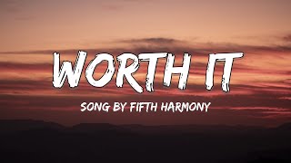 Fifth Harmony  Worth It Lyrics ft Kid Ink [upl. by Fleisher667]