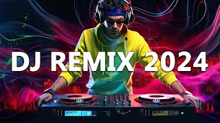 DJ REMIX 2024  Mashups amp Remixes of Popular Songs 2024  DJ Disco Remix Club Music Songs Mix 2024 [upl. by Lindsay]