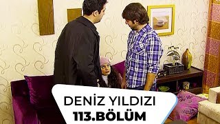 Deniz Yıldızı 113 Bölüm  1 Sezon [upl. by Nebuer]