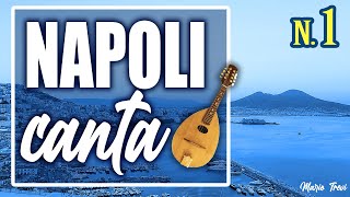 Napoli Canta Vol1  Best Neapolitan songs Traditional Italian Music [upl. by Mines669]