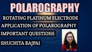 Polarography Rotating Platinum Electrode Application  ImpQuestionsFundamentals of pharmacy [upl. by Yelik]