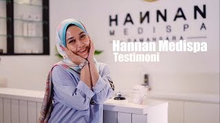 Hannan Medispa Testimoni [upl. by Merna815]