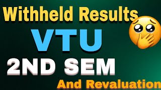 Vtu Withheld Results What To do 🥲 Should You Apply For Revaluation [upl. by Enihpesoj383]