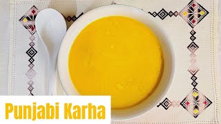 Traditional Punjabi Karha  Haldi Wala Dodh  Sardiyon ka Tohfa  Zarqa Kay Khanay [upl. by Ahseniuq]