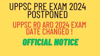 UPPSC PRE exam postponed 2024  UPPSC PRE ro aro exam 2024  UPPSC pre 2024 [upl. by Gustie]