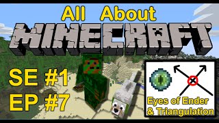 Minecraft tutorial All About Eyes of Ender amp End Portal Location  triangulation [upl. by Aremat]