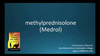 CC How to Pronounce methylprednisolone Medrol Backbuilding Pharmacology [upl. by Trygve607]