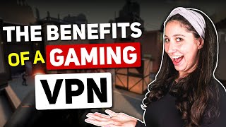 The Benefits of a Gaming VPN amp Why You Should Use One [upl. by Rezeile]