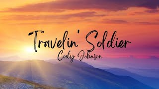 Travelin Soldier Lyrics  Cody Johnson [upl. by Briscoe805]