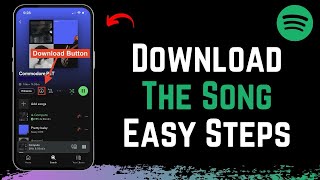 How to Download the Song in Spotify App [upl. by Yanahs]