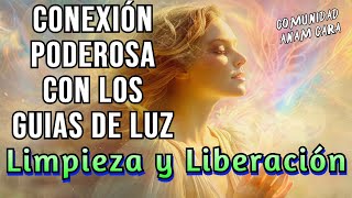 CONEXIÓN PODEROSA con los SERES DE LUZ LIMPIA LIBERA ENERGÍAS Negativas Atrae Vibraciones POSITIVAS🏹 [upl. by Haroppizt719]