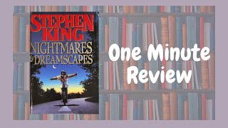 Nightmares amp Dreamscapes  One Minute Review [upl. by Aziza534]