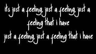 Just A Feeling  Maroon 5  Lyrics [upl. by Tnairb493]