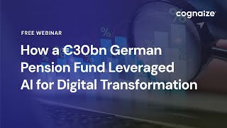 How a €30bn German Pension Fund Leveraged AI for Digital Transformation [upl. by Theis]