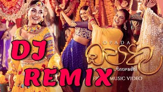 Opada Dj Remix  kanchana anuradhi New song Dj  New sinhala song Dj  Sinhala Dj Remix [upl. by Yerrok]