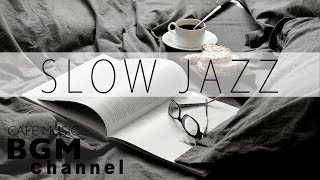 Slow Jazz  Saxophone Jazz  Smooth Jazz Music For Study Work Relaxation [upl. by Hedda]