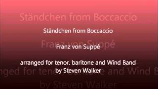 Ständchen from Boccaccio  Franz von Suppé arr Steven Walker [upl. by Claudetta107]