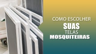 Como escolher uma tela mosquiteira da maneira certa  DCF TELAS [upl. by Adnileb]