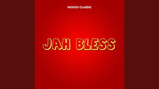 Jah Bless [upl. by Johannessen]