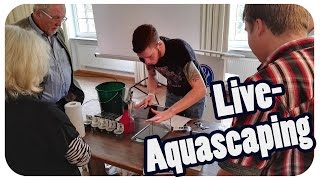 Live AquascapingWorkshop mit Christoph Weinberger [upl. by Siloum833]