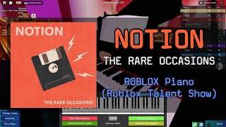 The Rare Occasions  Notion  Roblox Got Talent ROBLOX Piano Cover [upl. by Falk]