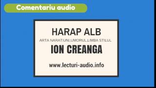 Harap AlbIon Creanga Arta naratiunii Umorul Limba si Stilul [upl. by Lleruj]