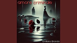 Amore criminale [upl. by Silra]