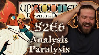 Uprooted S2E6  Funny Woodland DampD  Analysis Paralysis [upl. by Hillier]