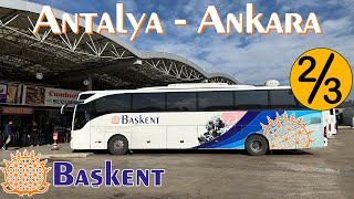 305 BAŞKENT TURİZM  ANTALYA  ANKARA OTOBÜS YOLCULUĞU 2BÖLÜM [upl. by Hehre]