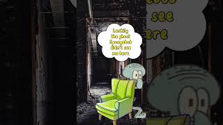 squidward afraid spongebob evil ghosts spongebobscary monster [upl. by Naired]