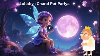 Dadi Amma Kahti ha  Sleep instantly within 2 minutes Chand Per Pariya  Hindi Urdu Lullaby [upl. by Nottap]