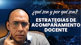 Estrategias de acompañamiento docente [upl. by Frymire]