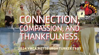 Where Art Family and Community meet  2024 YMCA PGH Turkey Trot [upl. by Oderfodog]