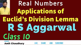 Application of Euclids Division Lemma  R S Aggarwal  Real Numbers  Exercise 1 A  Math CBSE [upl. by Wickner]