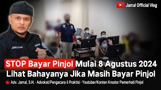 VIRAL‼️Stop Bayar Pinjol 8 Agustus 2024 Lihat Bahayanya Bila Masih Bayar [upl. by Anile]