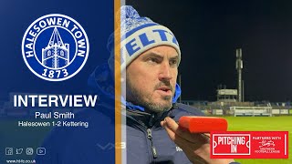 MANAGER INTERVIEW  Paul Smith on Kettering defeat [upl. by Redvers]