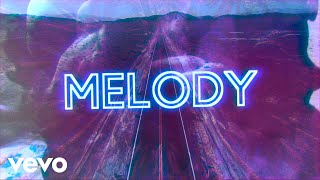 Sigala  Melody Lyric Video [upl. by Greenquist]