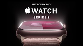 Introducing Apple Watch Series 9  Apple [upl. by Ameline724]