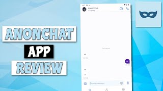 Best Anonymous Chat App  AnonChat App Review [upl. by Sueaddaht]