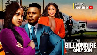 THE BILLIONARES ONLY SON  MAURICE SAM UCHE MONTANA CHIOMA NWAOHA LATEST NIGERIAN MOVIE [upl. by Asnarepse]