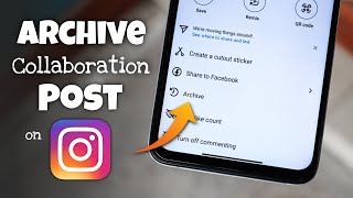 How to Archive Collaboration Post on Instagram [upl. by Ybeloc864]