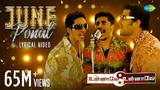 June Ponal July Katre Song Lyrics  Unnale Unnale  Harris Jayaraj  Arun  Krish  Harini Jeeva [upl. by O'Carroll]